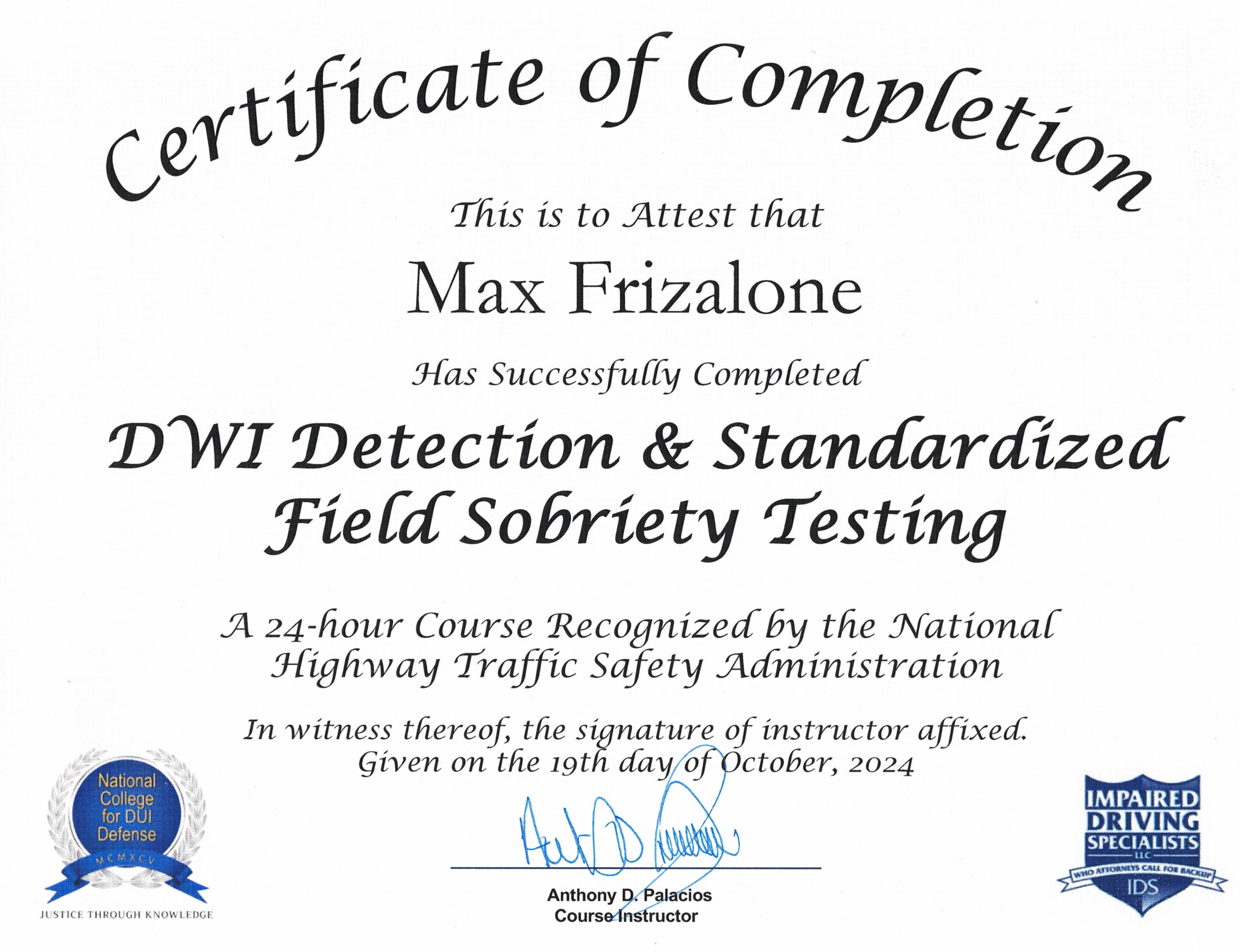 DWI Detection and Standardized Field Sobriety Testing (SFST) certificate of completion for Max Frizalone